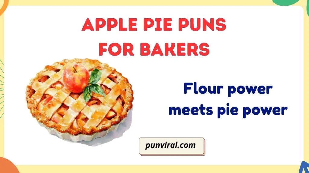 Apple Pie Puns for Bakers