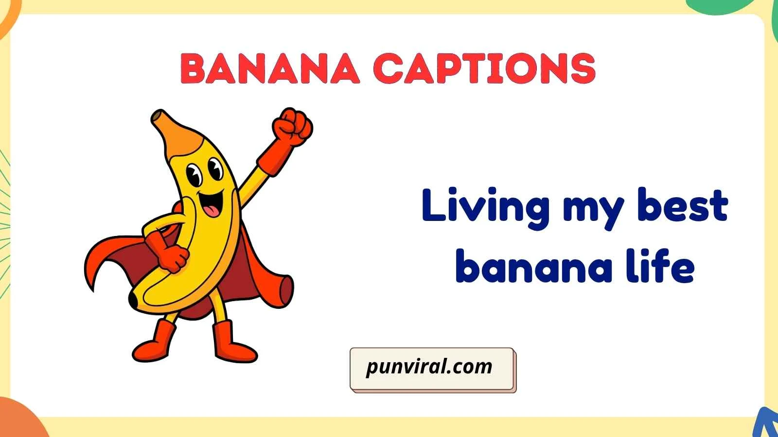 banana captions