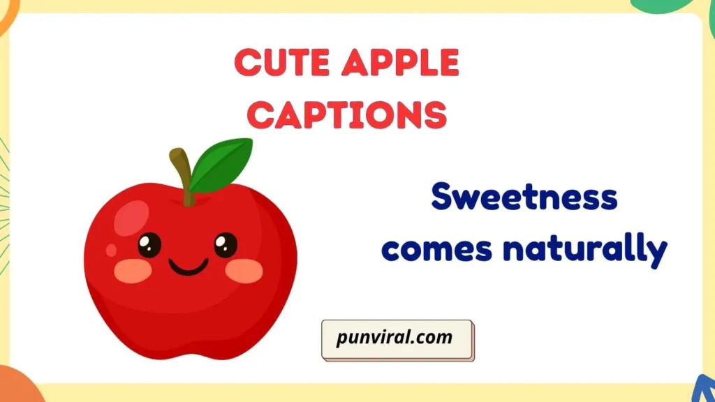 Cute Apple Captions