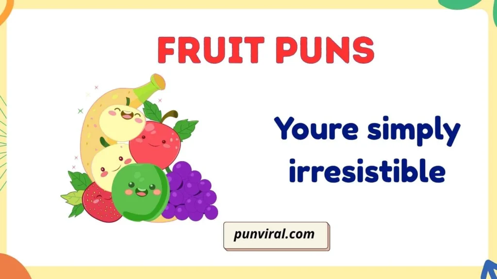 Cute Fruit Puns