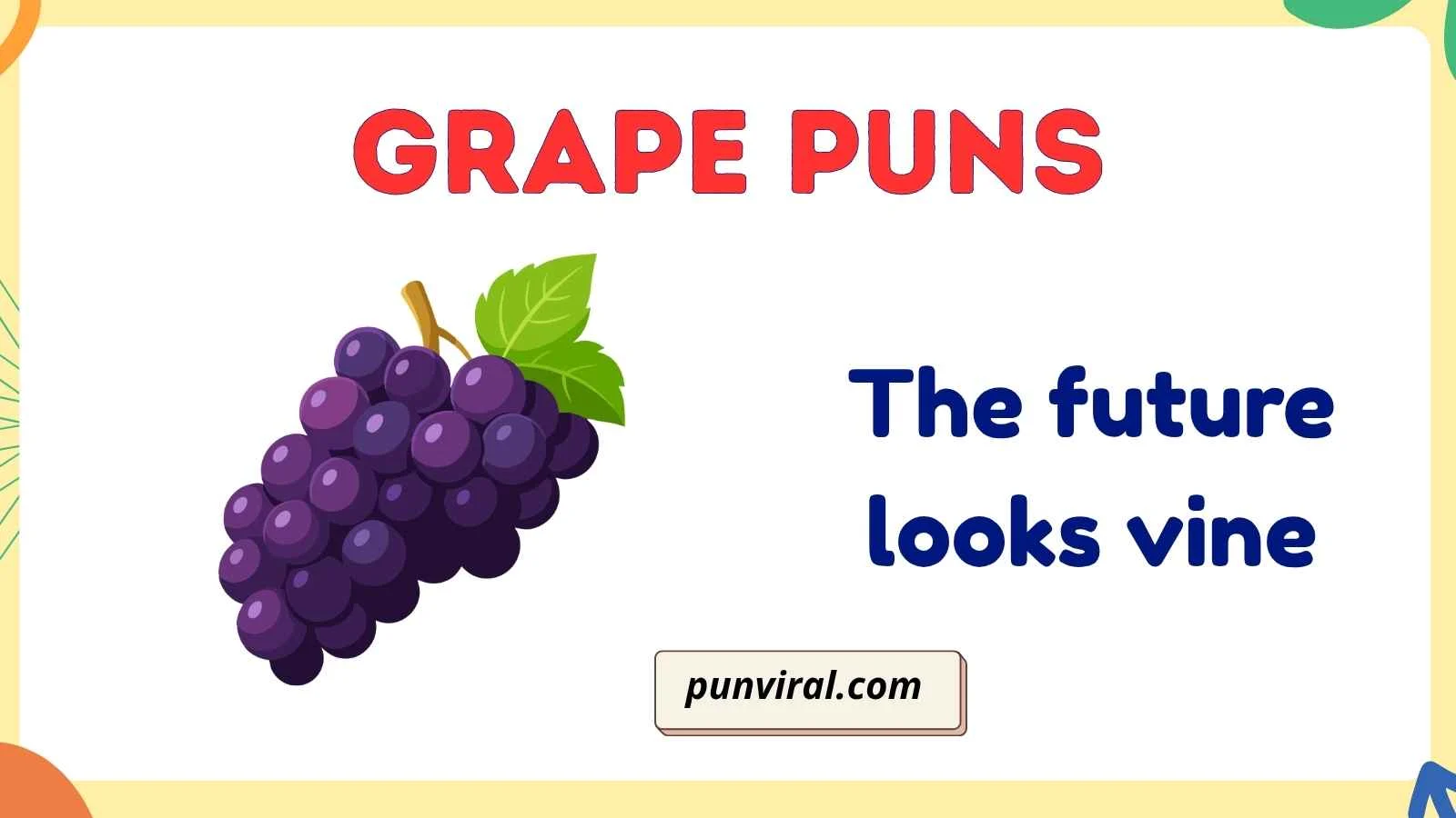 grape puns