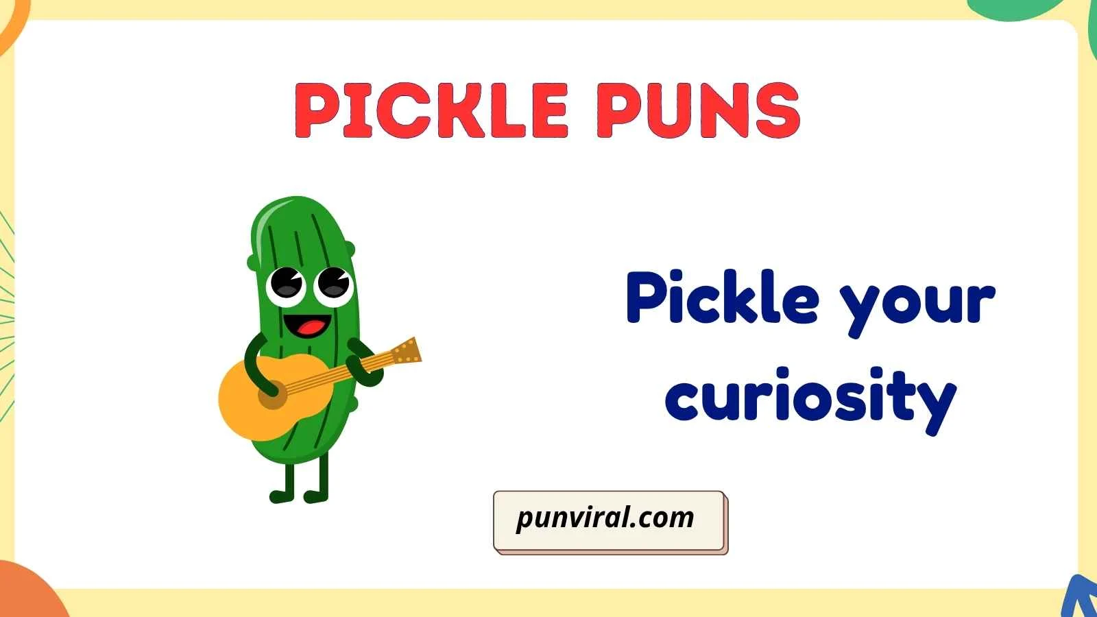 pickle puns