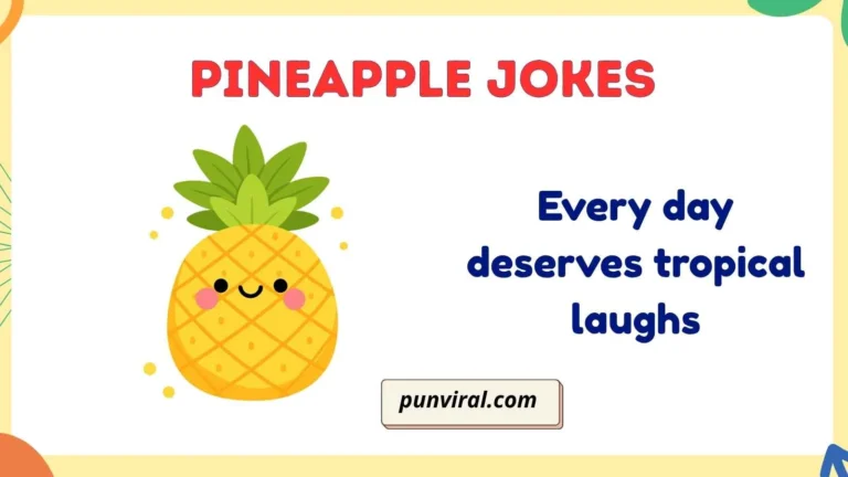 pineapple jokes