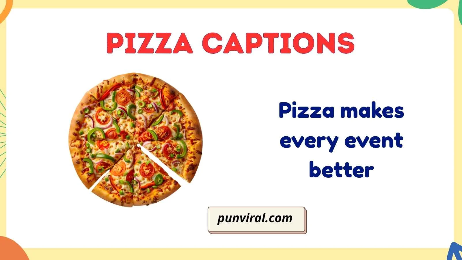 pizza captions
