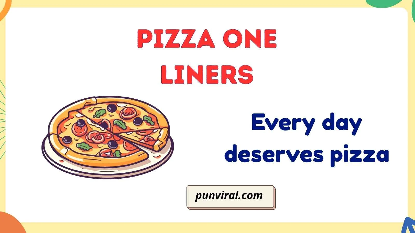 pizza one liners