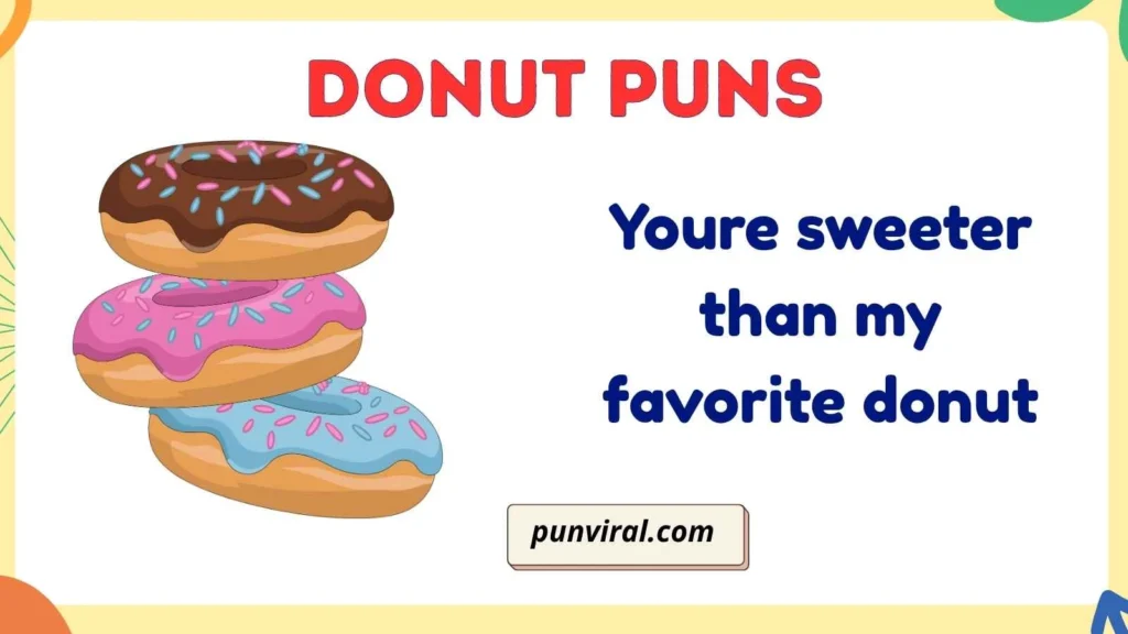 Romantic Donut Puns for Someone Special