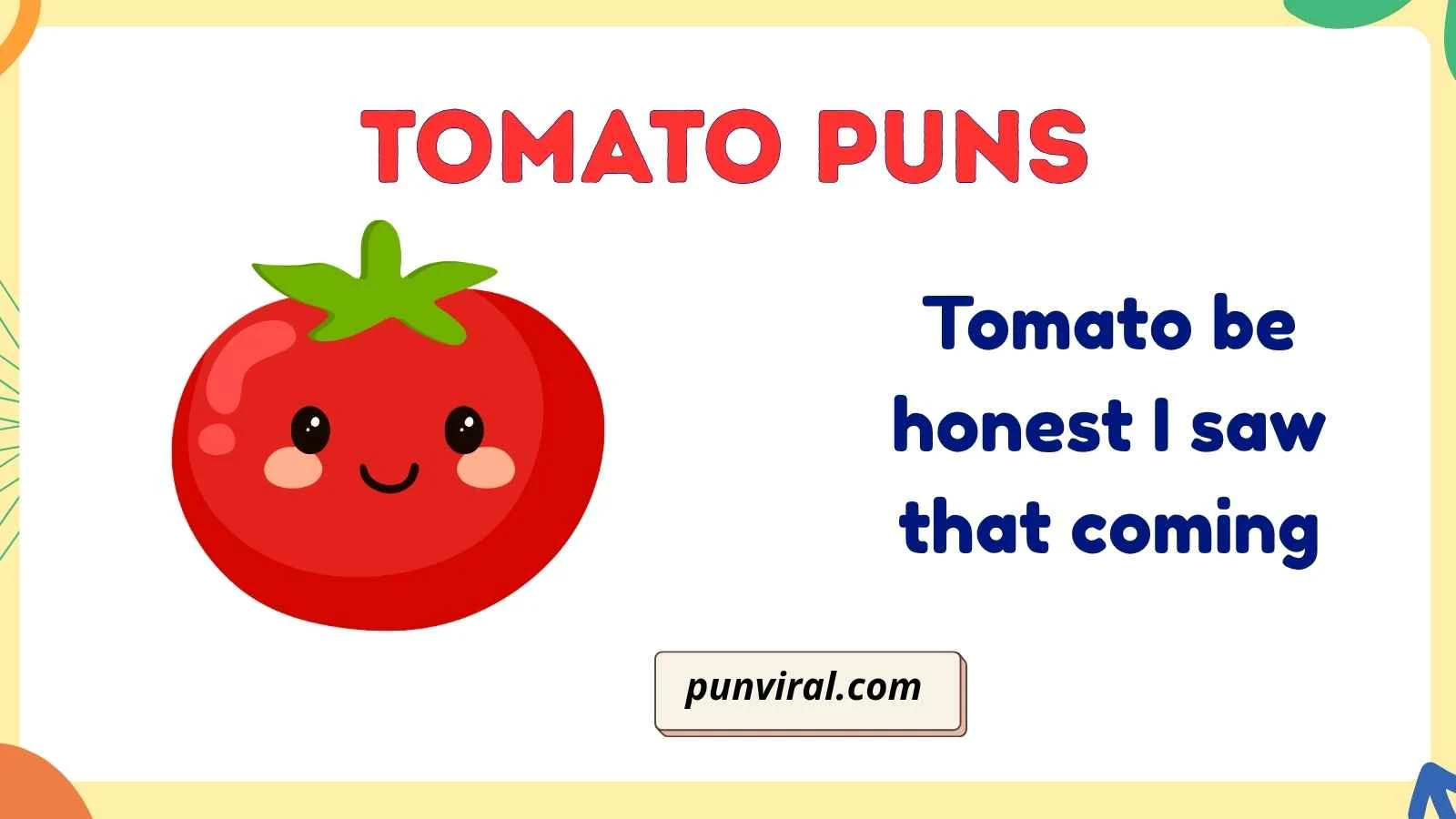 tomato puns