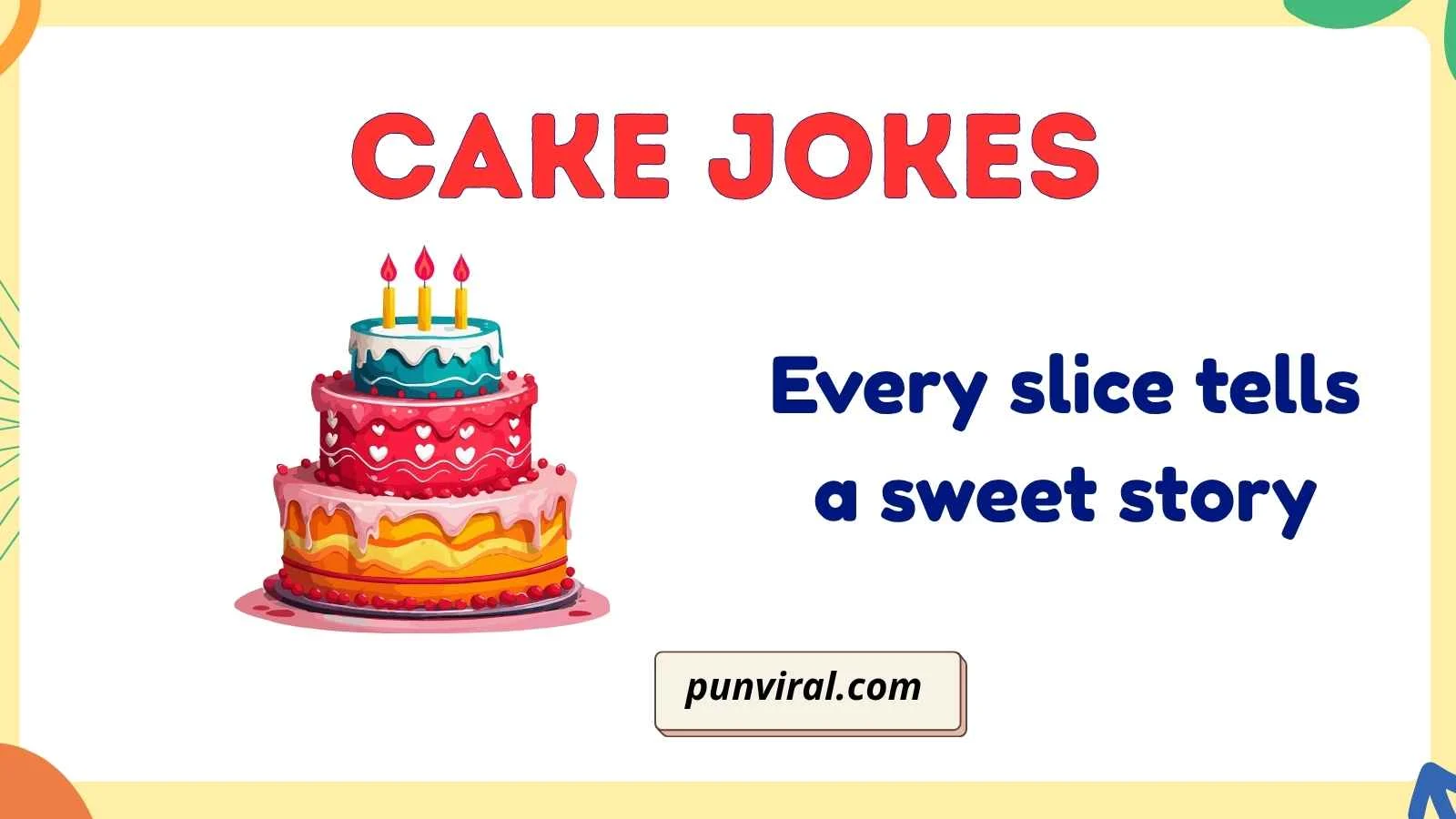 cake jokes