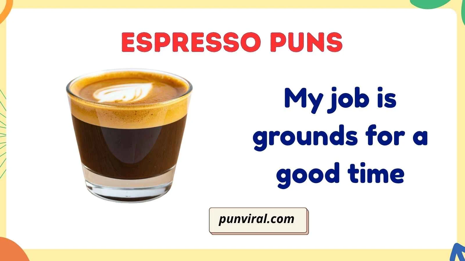 espresso puns
