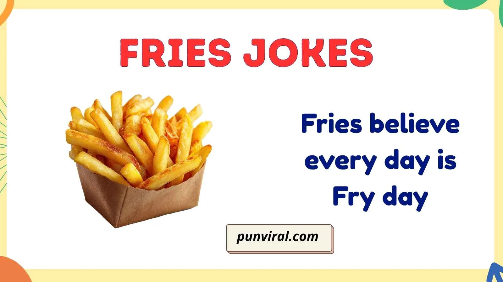 fries jokes