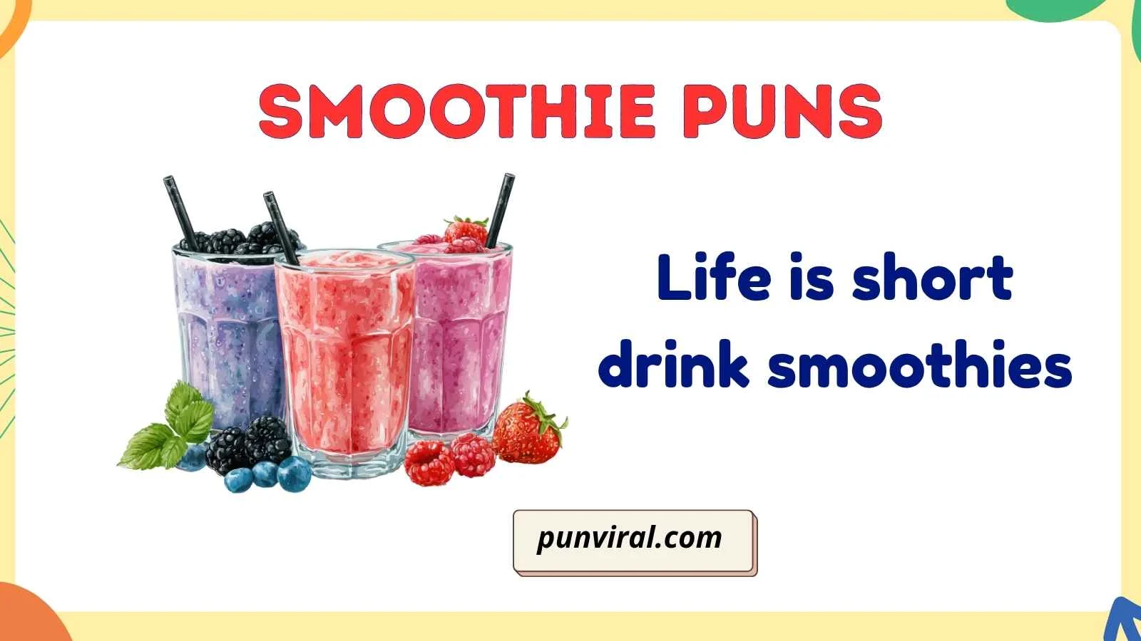 smoothie puns